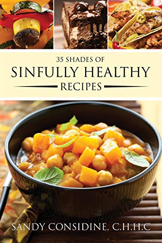 35 Shades of Sinfully Healthy Recipes