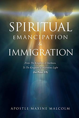 SPIRITUAL EMANCIPATION & IMMIGRATION