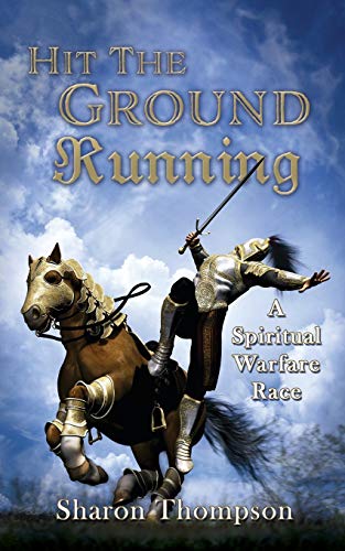 Hit The Ground Running, A Spiritual Warfare Race