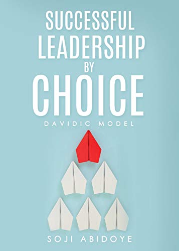 Successful Leadership by Choice