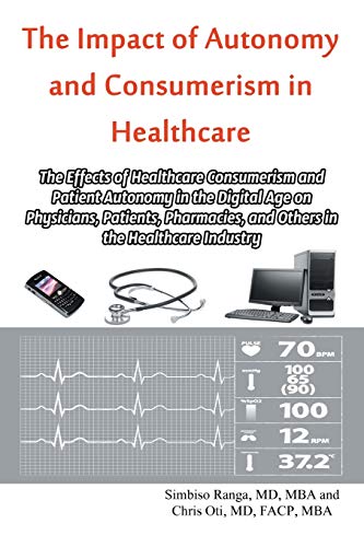 The Impact of Autonomy and Consumerism in Healthcare