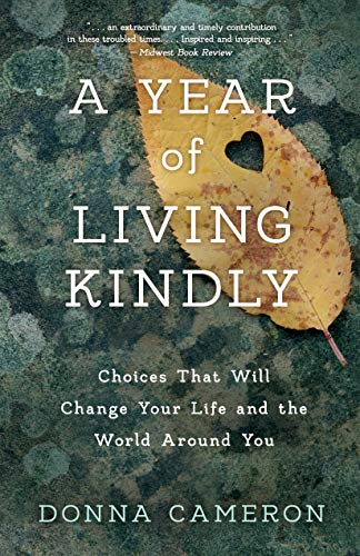 A Year of Living Kindly
