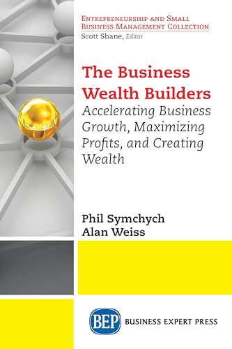 The Business Wealth Builders