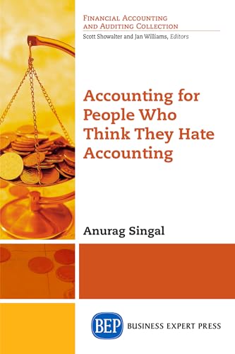 Accounting for People Who Think They Hate Accounting
