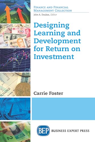 Designing Learning and Development for Return on Investment