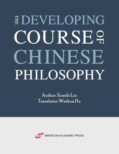 The Developing Course of Chinese Philosophy