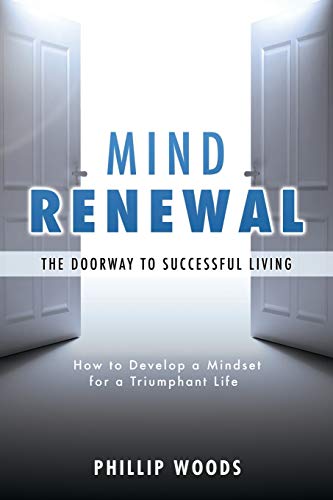 Mind Renewal, the doorway to successful living.