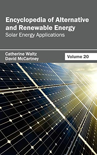 Encyclopedia of Alternative and Renewable Energy