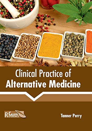 Clinical Practice of Alternative Medicine