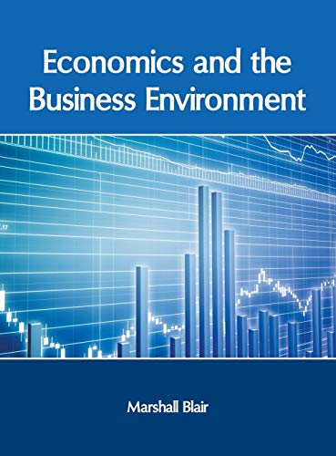 Economics and the Business Environment