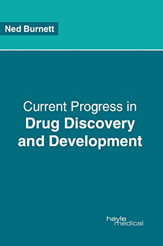 Current Progress in Drug Discovery and Development