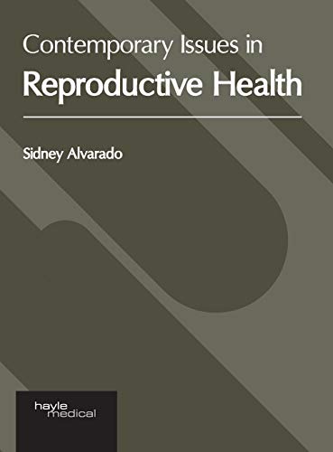 Contemporary Issues in Reproductive Health