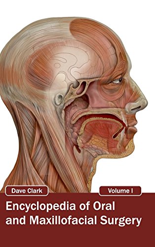 Encyclopedia of Oral and Maxillofacial Surgery