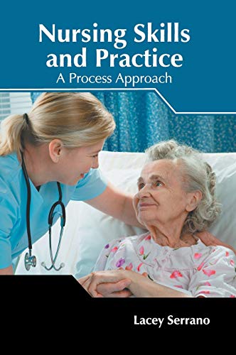 Nursing Skills and Practice