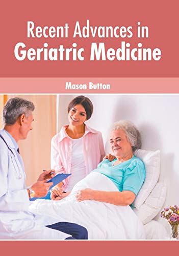 Recent Advances in Geriatric Medicine