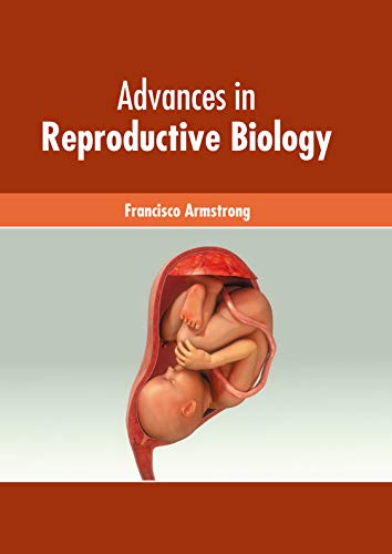 Advances in Reproductive Biology