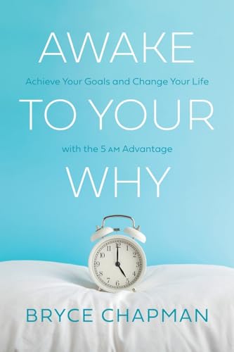 Awake to Your Why