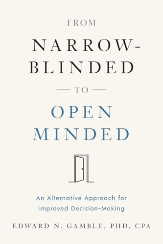 From Narrow-Blinded to Open Minded
