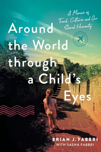 Around the World through a Child's Eyes