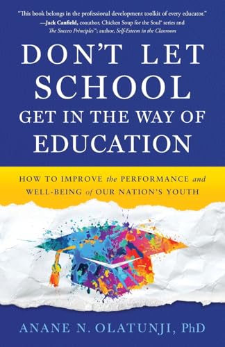 Don't Let School Get in the Way of Education
