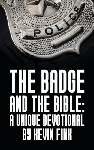 The Badge and the Bible