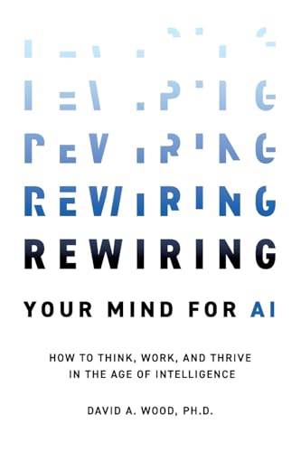 Rewiring Your Mind for AI