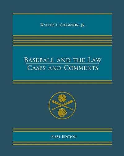 Baseball and the Law