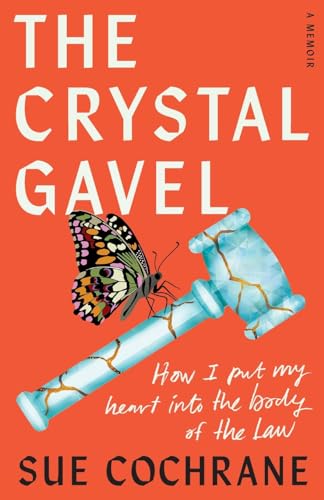 The Crystal Gavel