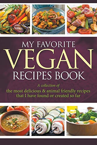 My Favorite Vegan Recipes Book