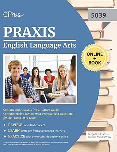 Praxis English Language Arts Content and Analysis (5039) Study Guide