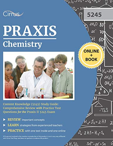 Praxis Chemistry Content Knowledge (5245) Study Guide
