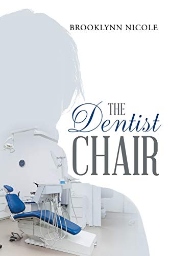 The Dentist Chair