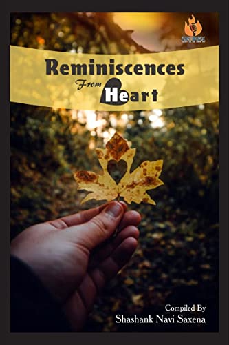 Reminiscences from Heart / रेमिनीसेन्सेस फ्रॉम हार्ट