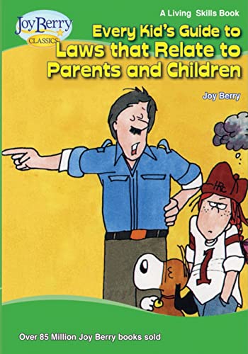 Every Kid's Guide to Laws that Relate to Parents and Children