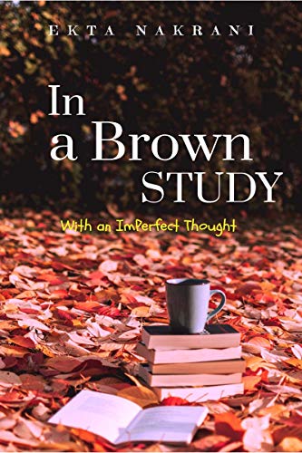 In a Brown Study