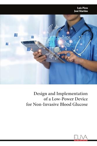 Design and Implementation of a Low-Power Device for Non-Invasive Blood Glucose