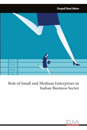 Role of Small and Medium Enterprises in Indian Business Sector