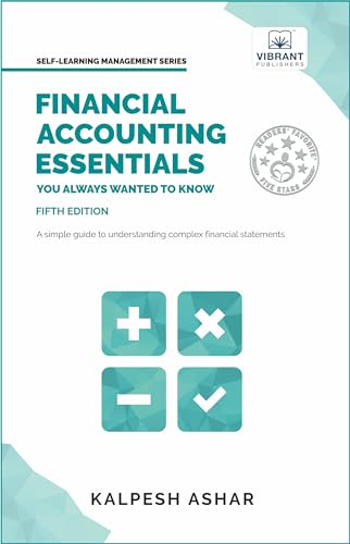 Financial Accounting Essentials You Always Wanted to Know