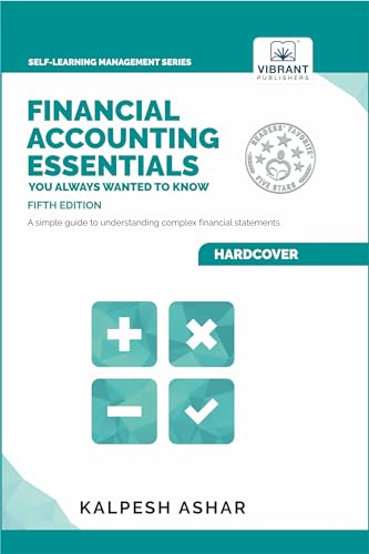 Financial Accounting Essentials You Always Wanted to Know