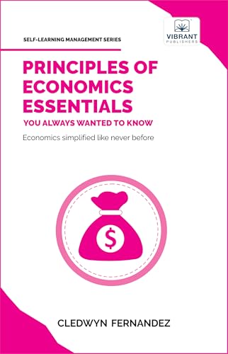 Principles of Economics Essentials You Always Wanted To Know