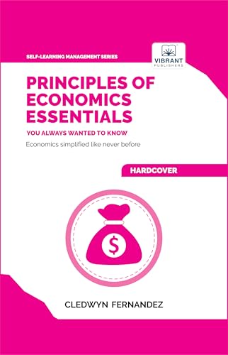 Principles of Economics Essentials You Always Wanted To Know