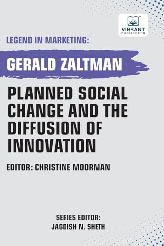 Planned Social Change and the Diffusion of Innovation