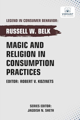 Magic and Religion in Consumption Practices