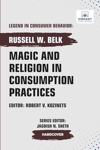 Magic and Religion in Consumption Practices