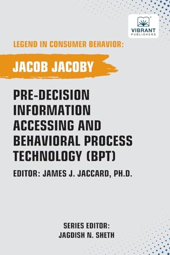 Pre-decision Information Accessing and Behavioral Process Technology (BPT)