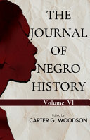 THE JOURNAL OF NEGRO HISTORY, VOL. VI.