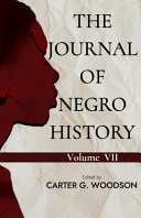 THE JOURNAL OF NEGRO HISTORY, VOL. VII