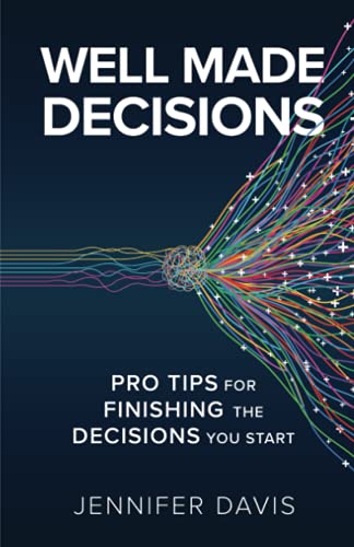 Well Made Decisions