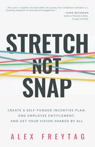Stretch Not Snap
