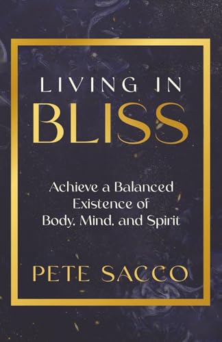 Living in Bliss
